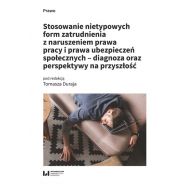 Stosowanie nietypowych form zatrudnienia z naruszeniem prawa pracy i prawa ubezpieczeń społecznych - - 00036b01475ks.jpg