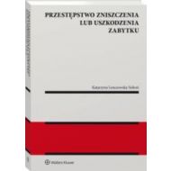 Przestępstwo zniszczenia lub uszkodzenia zabytku - 00196a01549ks.jpg