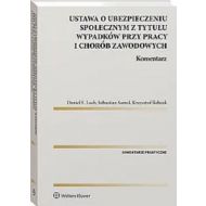 Ustawa o ubezpieczeniu społecznym z tytułu wypadków przy pracy i chorób zawodowych Komentarz - 01214b01549ks.jpg