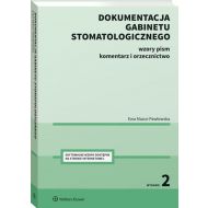 Dokumentacja gabinetu stomatologicznego Wzory pism komentarz i orzecznictwo - 01557a01549ks.jpg