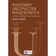 Podstawy ubezpieczeń majątkowych: Modele i metody aktuarialne - 01975a00100ks.jpg