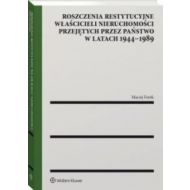 Roszczenia restytucyjne właścicieli nieruchomości przejętych przez państwo w latach 1944-1989 - 03111a01549ks.jpg