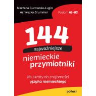 144 najważniejsze niemieckie przymiotniki: Na skróty do znajomości języka niemieckiego - 04148a01597ks.jpg