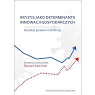 Kryzys jako determinanta innowacji gospodarczych. Kontekst pandemii COVID-19 - 05106a02750ks.jpg