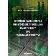 Informacja ryzyko i taktyka w kontekście przeciwdziałania praniu pieniędzy oraz finansowaniu terroryzmu - 06369b01499ks.jpg