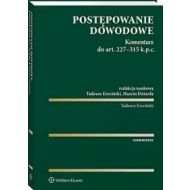 Postępowanie dowodowe Komentarz do art. 227-315 k.p.c. - 07635b01549ks.jpg