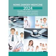 Nowe zawody medyczne 2024. Kwalifikacje, wykaz czynności, odpowiedzialność zawodowa: Nowe przepisy i planowane zmiany - 08217b02000ks.jpg