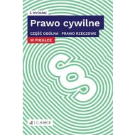 Prawo cywilne w pigułce. Część ogólna. Prawo rzeczowe + testy online - 08772b00106ks.jpg