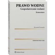 Prawo wodne Gospodarowanie wodami Komentarz - 11222b01549ks.jpg