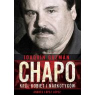 Joaquin Chapo Guzman Król kobiet i narkotyków - 12173800192ks.jpg