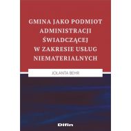 Gmina jako podmiot administracji świadczącej w zakresie usług niematerialnych - 12456901644ks.jpg