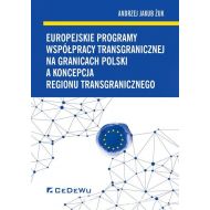 Europejskie programy współpracy transgranicznej na granicach Polski a koncepcja regionu transgranicznego - 12944502077ks.jpg