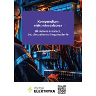 Kompendium elektroinstalatora Układanie instalacji, bezpieczeństwo i wyposażenie - 13335b02000ks.jpg