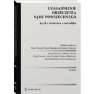 Uzasadnienie orzeczenia sądu powszechnego: Język struktura metodyka - 13384a01549ks.jpg