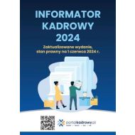 Informator kadrowy 2024. Stan prawny na 1 czerwca 2024 - 13655b02000ks.jpg