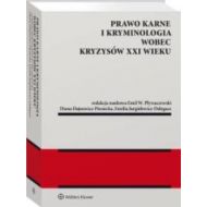 Prawo karne i kryminologia wobec kryzysów XXI w. - 14016a01549ks.jpg