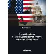 Arbitraż handlowy w Stanach Zjednoczonych Ameryki w rozwoju historycznym - 14191001499ks.jpg