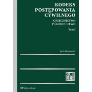 Kodeks postępowania cywilnego Tom 1 Orzecznictwo Piśmiennictwo - 14217801549ks.jpg