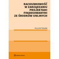 Rachunkowość w zarządzaniu projektami finansowanymi ze środków unijnych - 14233701549ks.jpg