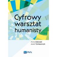 Cyfrowy warsztat humanisty - 14458700100ks.jpg