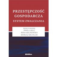 Przestępczość gospodarcza: System zwalczania - 14785101644ks.jpg