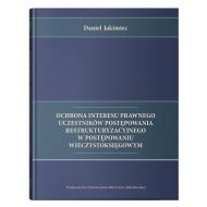 Ochrona interesu prawnego uczestników postępowania restrukturyzacyjnego w postępowaniu wieczystoksięgowym - 15050800201ks.jpg