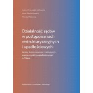 Działalność sądów w postępowaniach restrukturyzacyjnych i upadłościowych - 15074401813ks.jpg