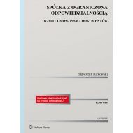 Spółka z ograniczoną odpowiedzialnością: Wzory umów, pism i dokumentów - 15163901549ks.jpg