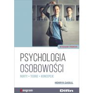 Psychologia osobowości: Nurty, teorie, koncepcje - 15175201644ks.jpg