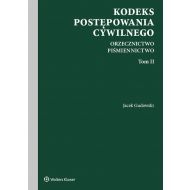 Kodeks postępowania cywilnego Orzecznictwo Piśmiennictwo. Tom II - 15344101549ks.jpg