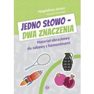 Jedno słowo Dwa znaczenia: Materiał obrazkowy do zabawy z homonimami - 15436004036ks.jpg