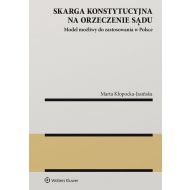 Skarga konstytucyjna na orzeczenie sądu: Model możliwy do zastosowania w Polsce - 15483201549ks.jpg