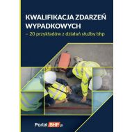 Kwalifikacja zdarzeń wypadkowych - 20 przykładów z działań służby bhp - 15984a02000ks.jpg