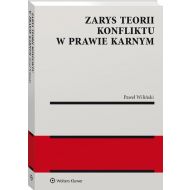 Zarys teorii konfliktu w prawie karnym - 16083801549ks.jpg