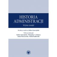 Historia administracji. Wybór źródeł - 16867b01790ks.jpg