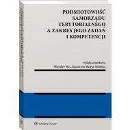 Podmiotowość samorządu terytorialnego a zakres jego zadań i kompetencji - 16895501549ks.jpg