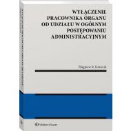 Wyłączenie pracownika organu od udziału w ogólnym postępowaniu administracyjnym - 17223401549ks.jpg