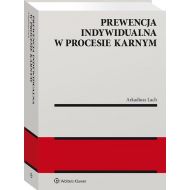 Prewencja indywidualna w procesie karnym - 17686701549ks.jpg