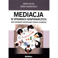 Mediacja w sprawach gospodarczych jako narzędzie wspierające sukces w biznesie - 17982201644ks.jpg