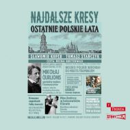 Najdalsze Kresy Ostatnie polskie lata - 18512b02385cd.jpg