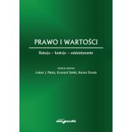 Prawo i wartości: Relacja - funkcje - oddziaływanie - 18660401499ks.jpg