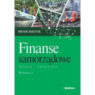 Finanse samorządowe: Teoria i praktyka - 18703801644ks.jpg