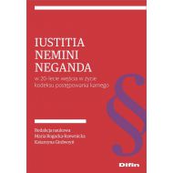 Iustitia nemini neganda w 20-lecie wejścia w życie kodeksu postępowania karnego - 18973501644ks.jpg