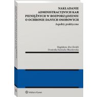 Nakładanie administracyjnych kar pieniężnych w rozporządzeniu o ochronie danych osobowych - 19056501549ks.jpg