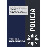 Policja Uwarunkowania karier zawodowych funkcjonariuszy - 19070002894ks.jpg