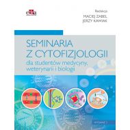 Seminaria z cytofizjologii dla studentów medycyny, weterynarii i biologii - 19141503649ks.jpg