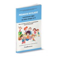 Pedagog w klasie: Scenariusze zajęć na różne okazje cz. II - 19487502000ks.jpg