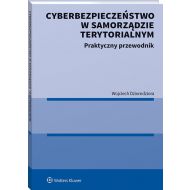 Cyberbezpieczeństwo w samorządzie terytorialnym: Praktyczny przewodnik - 19548101549ks.jpg