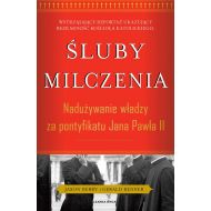 Śluby milczenia: Nadużywanie władzy za pontyfikatu Jana Pawła II - 19629501041ks.jpg