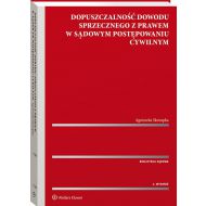 Dopuszczalność dowodu sprzecznego z prawem w sądowym postępowaniu cywilnym - 19747201549ks.jpg